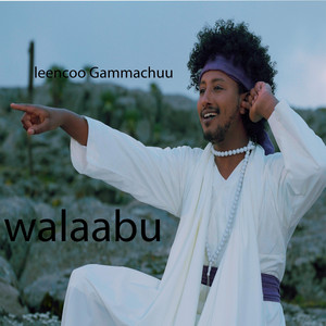 Lencho Gemechu - Walaabu