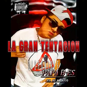 La Gran Tentación by Papá BIG ES