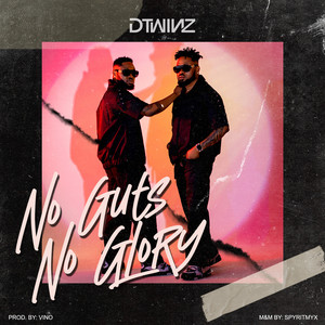 Dtwinz - No Guts No Glory