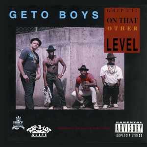 Grip It! On That Other Level (explicit) - Album by Geto Boys | Spotify