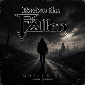 Moving On by Revive the Fallen