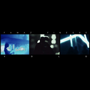 YOLO by Fawaz Finesse