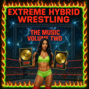 YOU'RE NEXT by Extreme Hybrid Wrestling