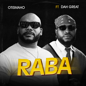 Raba by Otismaho, Dah Great