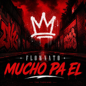 MUCHO PA EL by FLOWNATO, RiMuRu