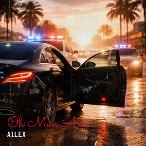 Oh Mon Ami by A.I.L.E.X