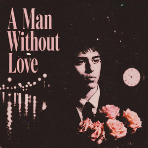 A Man Without Love