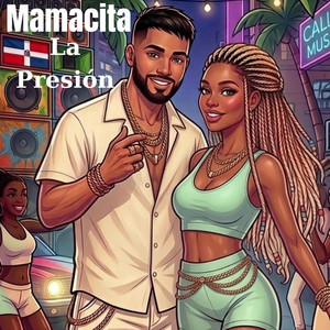 La Presión by Mamacita