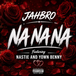 Na Na Na by Jahbro