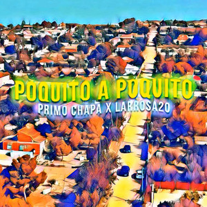 Poquito a Poquito