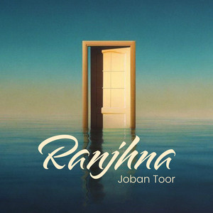 Ranjhna by Joban Toor