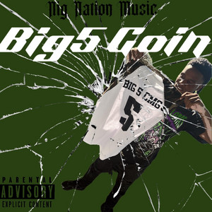 Goin by Big5
