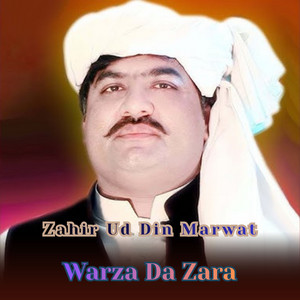 Zahir Ud Din Marwat - Warza Da Zara