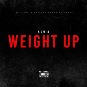 Sir Will - Weight Up