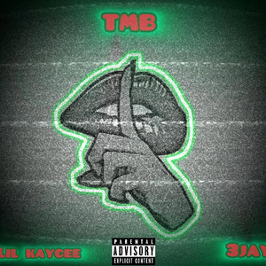 Lil Kaycee - TMB (feat. 3jay)