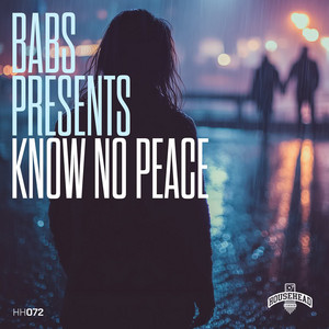 Know No Peace by Babs Presents