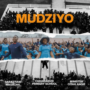 Sabastian Magacha, Chivaraidze Primary School & Minister Citah Angie - Mudziyo