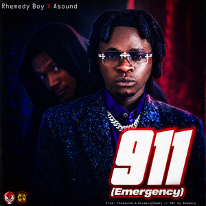 911 (Emergency) by Rhemedy Boy, Asound
