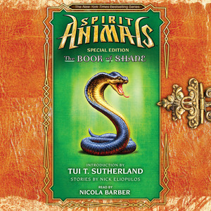 The Book of Shane - Spirit Animals: Special Edition 2 (Unabridged)