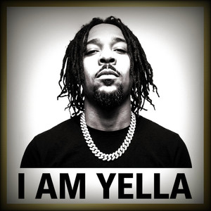 I Am Yella by Yella, Yella Muzik