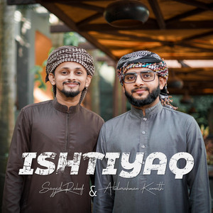 Ishtiyaq by Abdurahman Kunnath, Sayyid Raheef Kannanthali