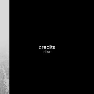 Credits by Riller