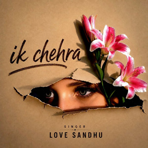 Ik Chehra by Love Sandhu