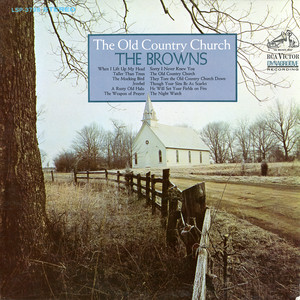 Sorry I Never Knew You by The Browns