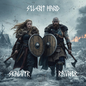 Silent Hand by SKALVYR, RAVNIR