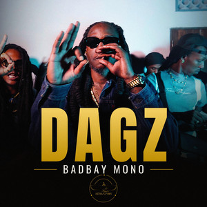 DAGZ by Badbay Mono