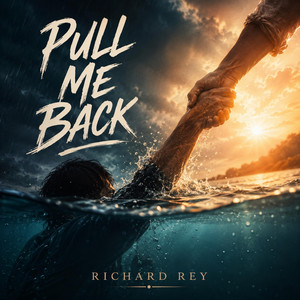 Pull Me Back by Richard Rey