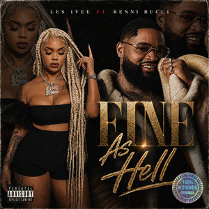Fine as Hell by Les IVee, Renni Rucci