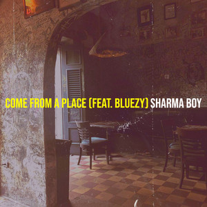 Sharma Boy - U Can't Fit In My Shoe (Come From A Place) [feat. Bluezy]