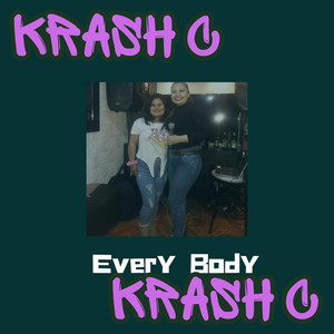 Every body by KRASH C