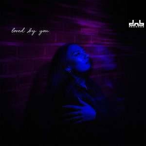 Loved By You by Grace Barton