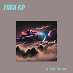 para rd by ESTEBAN SALOMON