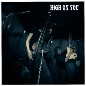 High On You