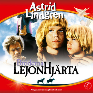 Förrädaren / Stridens dag by Astrid Lindgren, Bröderna Lejonhjärta
