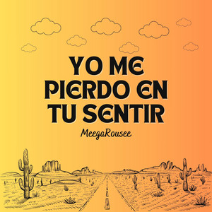 Sin Explicacion by MeegaRousee