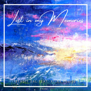 Lost in my Memories by Benoît DAL, Xtina Louise