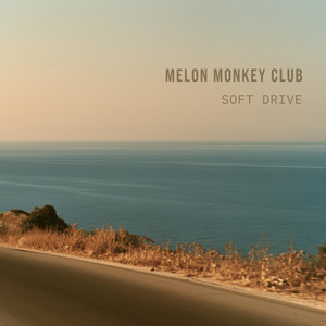 Soft Drive by Melon Monkey Club