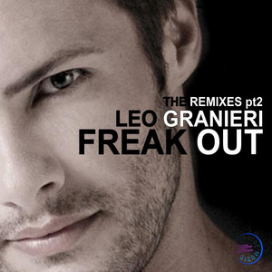 Freak Out - Alex Marx & Giovanni Feghalli Mix by Leo Granieri, Giovanni Feghalli, Alex Marx