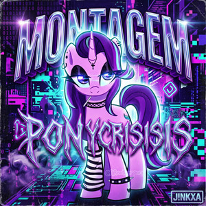 PONYCRISIS PHONK by J!NKXA