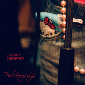 Farbovanyi Lys — Chervoni Cherevyky (Live)