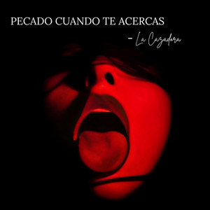 pecado cuando te acercas by la casadora