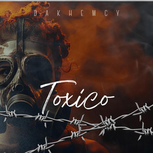 Toxico by Dakhemcy