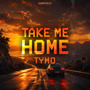 Take Me Home by Tymo