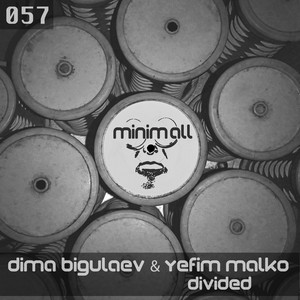 Divided by Dima Bigulaev, Yefim Malko