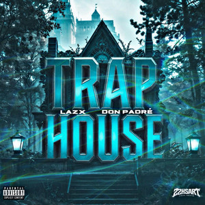 TRAPHOUSE by LazX 217, Don Padré V2V