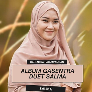 Pengantin Baru by Gasentra Pajampangan, Salma